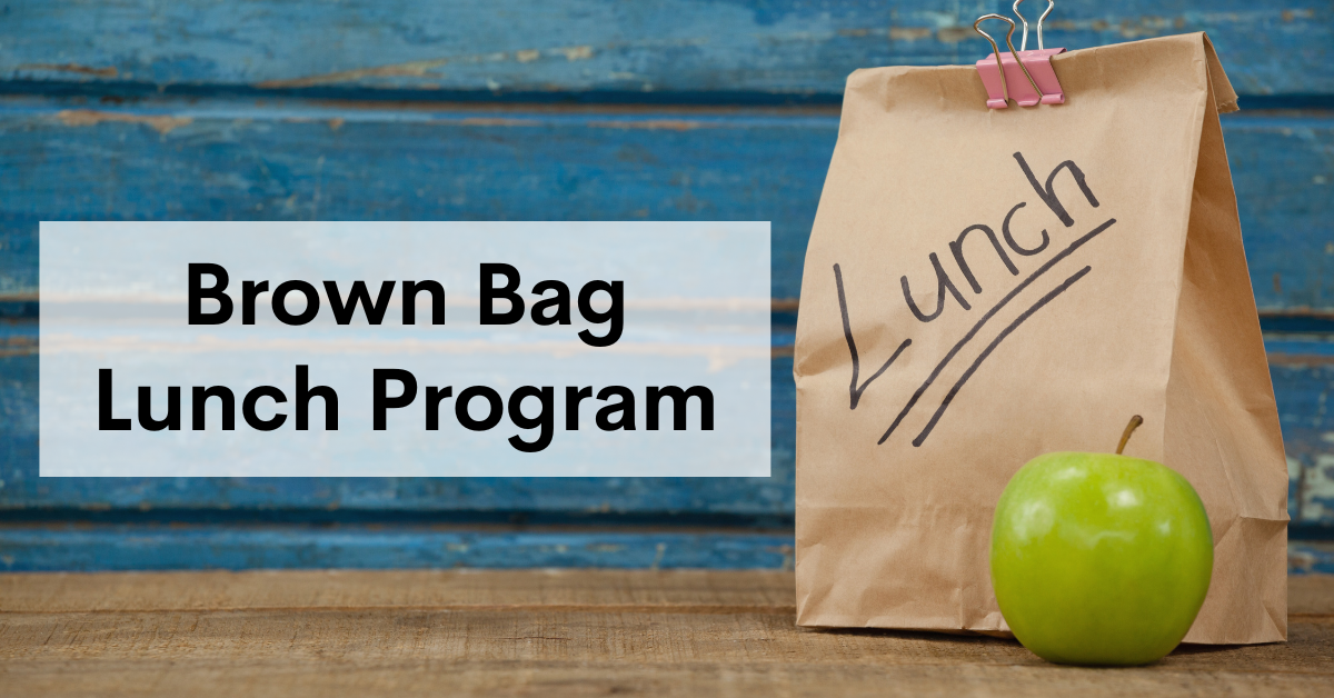 Brown Bag Lunch Program
